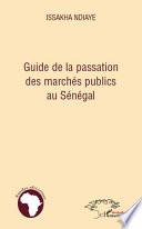 Guide de la passation des marchés publics au Sénégal