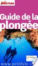 Guide de la plongée 2015 Petit Futé
