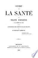 Guide de la santé, ou Traité d'hygiène