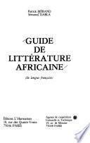 Guide de littérature africaine (de langue française)