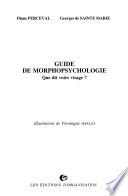 Guide de morphopsychologie