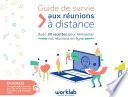 Guide de survie aux réunions à distance