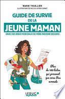 Guide de survie de la jeune maman