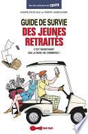 Guide de survie des jeunes retraités