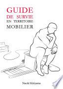 Guide de survie en territoire mobilier