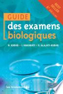 Guide des examens biologiques 6e édition - Editions Lamarre