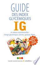 Guide des index glycémiques IG et valeurs nutritionnelles