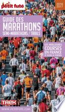 GUIDE DES MARATHONS / SEMI MARATHONS / TRAILS 2016/2017 Petit Futé
