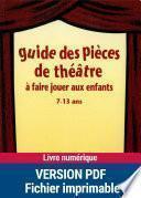 Guide des pièces de théâtre à faire jouer aux enfants