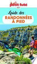 GUIDE DES RANDONNÉES À PIED 2021 Petit Futé