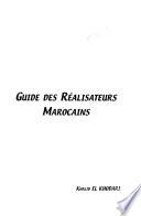 Guide des réalisateurs Marocains