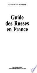 Guide des Russes en France