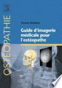 Guide d’imagerie médicale pour l’ostéopathe