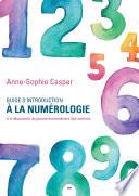 Guide d’introduction à la numérologie