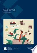 Guide du café: quatrième édition