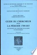 Guide du chercheur pour la période 1789-1815