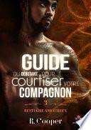 Guide du débutant pour courtiser votre compagnon