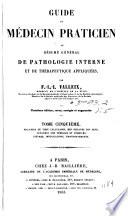 Guide du medecin praticien: Maladies du tissue cellulaire, des organes des sens, cutanées non fébriles et febriles, fievres, intoxications, empoisonnements