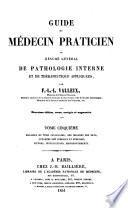 Guide du médecin praticien; or, Résumé général de pathologie interne et de thérapeutique appliquées