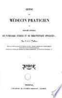 Guide du médecin praticien ou Résumé général de pathologie interne et de thérapeutique appliquées