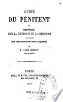 Guide du pénitent ou Exercices pour la confession et la communion