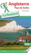 Guide du Routard Angleterre Pays de Galles 2018