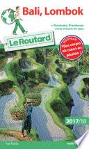 Guide du Routard Bali, Lombok 2017/18