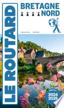 Guide du Routard Bretagne Nord 2024/25