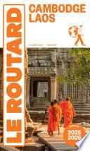 Livre Guide du Routard Cambodge, Laos 2025/26