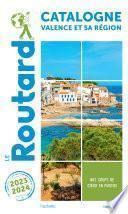 Guide du Routard Catalogne Valence et sa région 2023/24