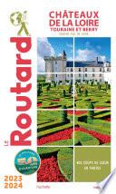 Guide du Routard Châteaux de la Loire 2023/24