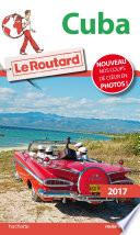 Guide du Routard Cuba 2017