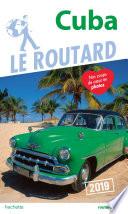 Guide du Routard Cuba 2019