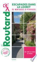 Guide du Routard Escapades dans le Loiret