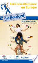 Guide du Routard faire son alternance en Europe
