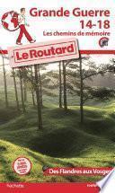Guide du Routard grande guerre 14/18