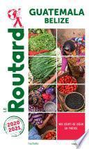 Guide du Routard Guatemala 2020/21