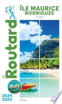 Guide du Routard Île Maurice et Rodrigues 2024/25