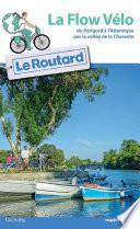 Guide du Routard La Flow Vélo