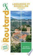 Guide du Routard Languedoc -Roussillon 2022/23