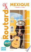 Guide du Routard Mexique (+Yucatan) 2024/25
