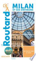 Guide du Routard Milan et ses environs 2023/24