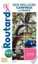 Guide du Routard Nos meilleurs campings en France 2023/24