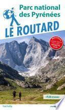 Guide du Routard Parc national des Pyrénées