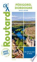 Guide du Routard Périgord Dordogne 2022/23