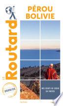 Guide du Routard Pérou Bolivie 2020/21