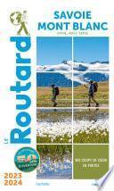 Guide du Routard Savoie, Mont Blanc 2023/24