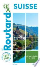 Guide du Routard Suisse 2022/23