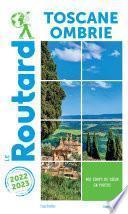 Guide du Routard Toscane Ombrie 2022/23