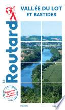 Guide du Routard Vallée du Lot